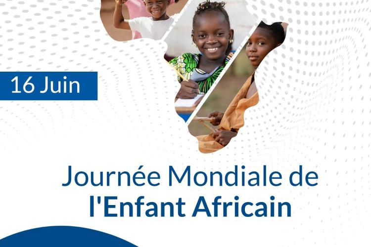 Journée Mondiale de l'Enfant Africain 